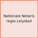 Nationale Notaris regio Lelystad